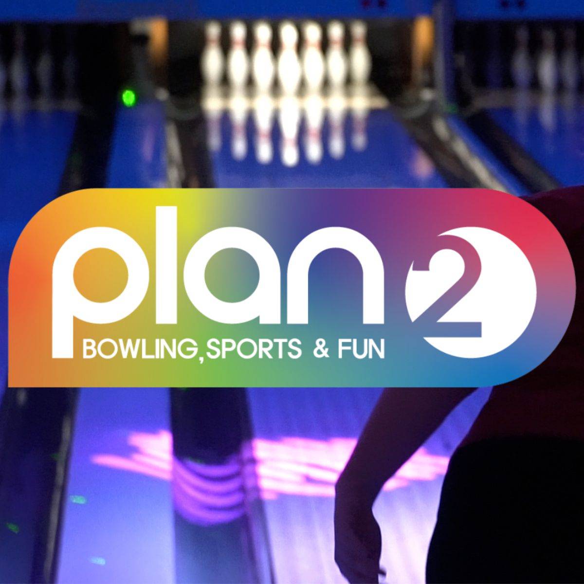 Plan 2 Bowling